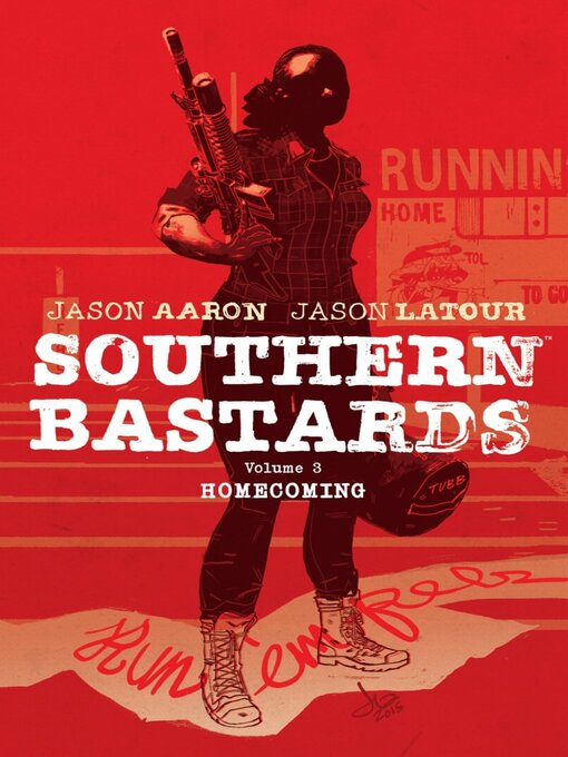 Titeldetails für Southern Bastards (2014), Volume 3 nach Jason Aaron - Verfügbar